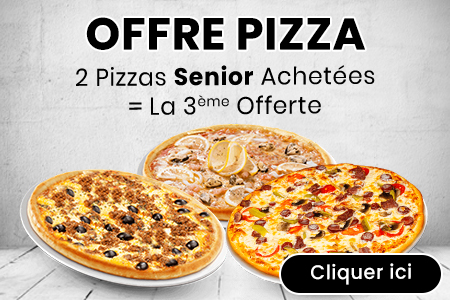 2 PIZZAS SENIOR ACHETEES = LA 3EME OFFERTE